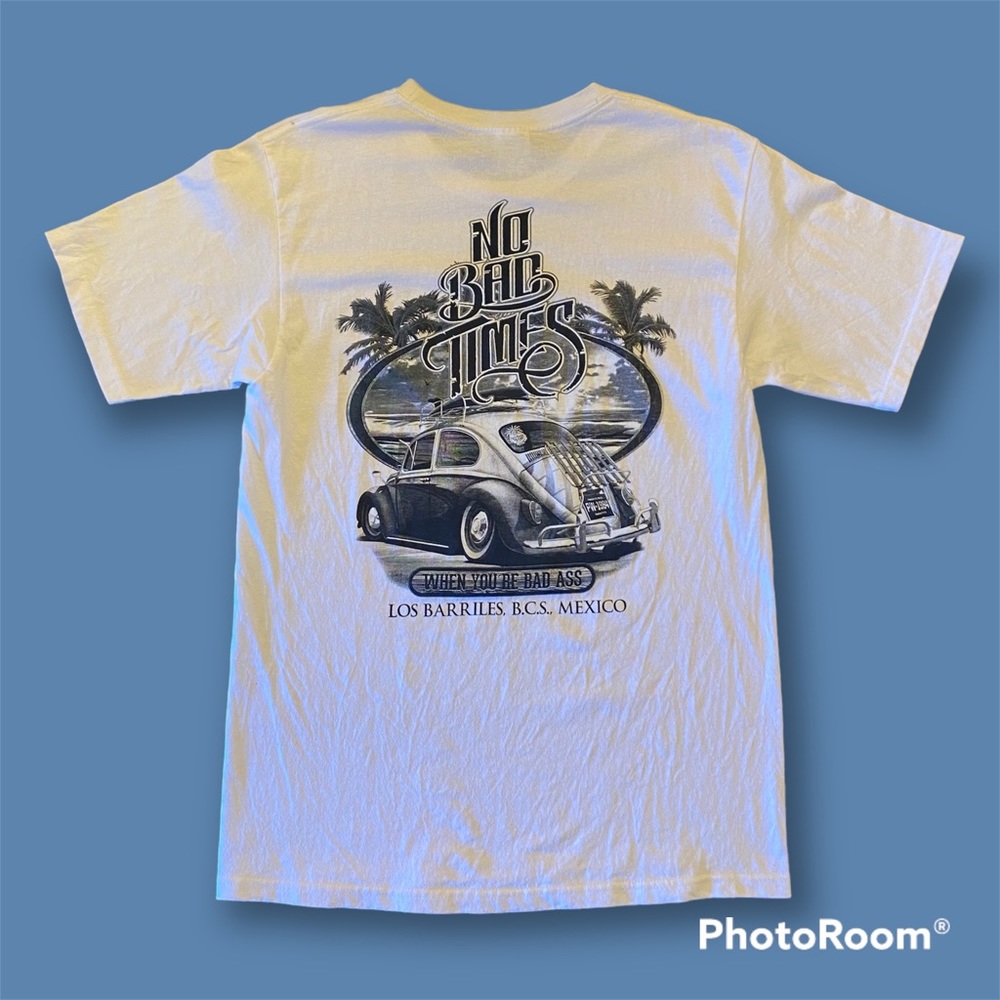 No Bad Times Los Barriles, B.CS., Mexico Shirt